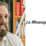 La Mécanique du Cœur